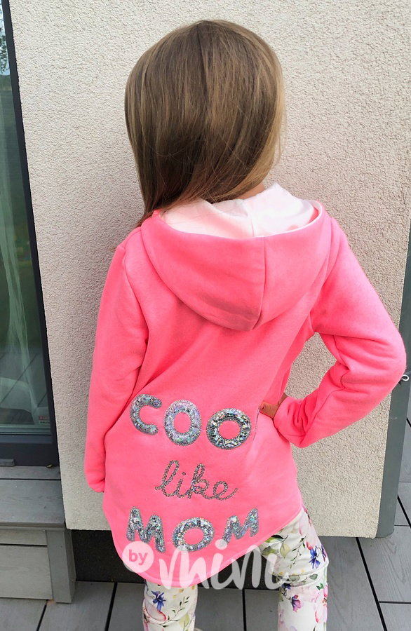 Neon růžová zateplená mikina cool like mom