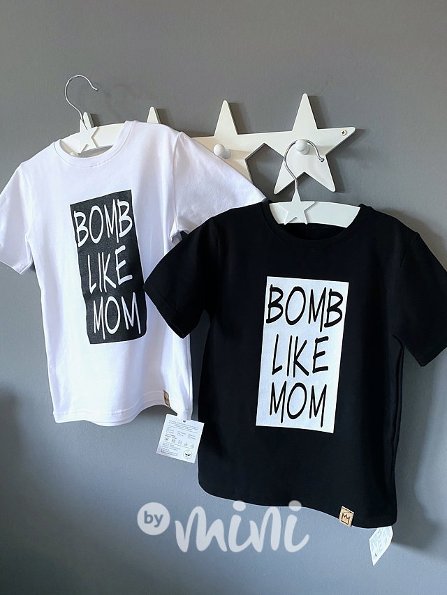Bomb like mom triko - bílé