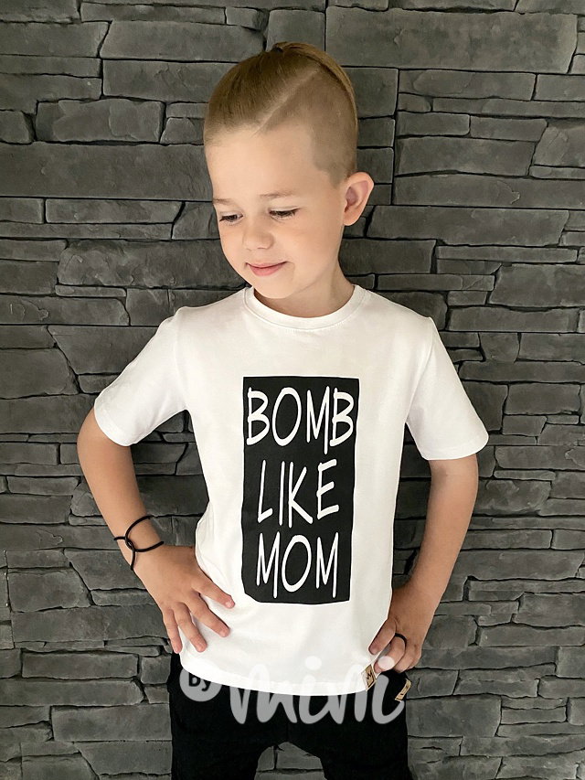 Bomb like mom triko - bílé